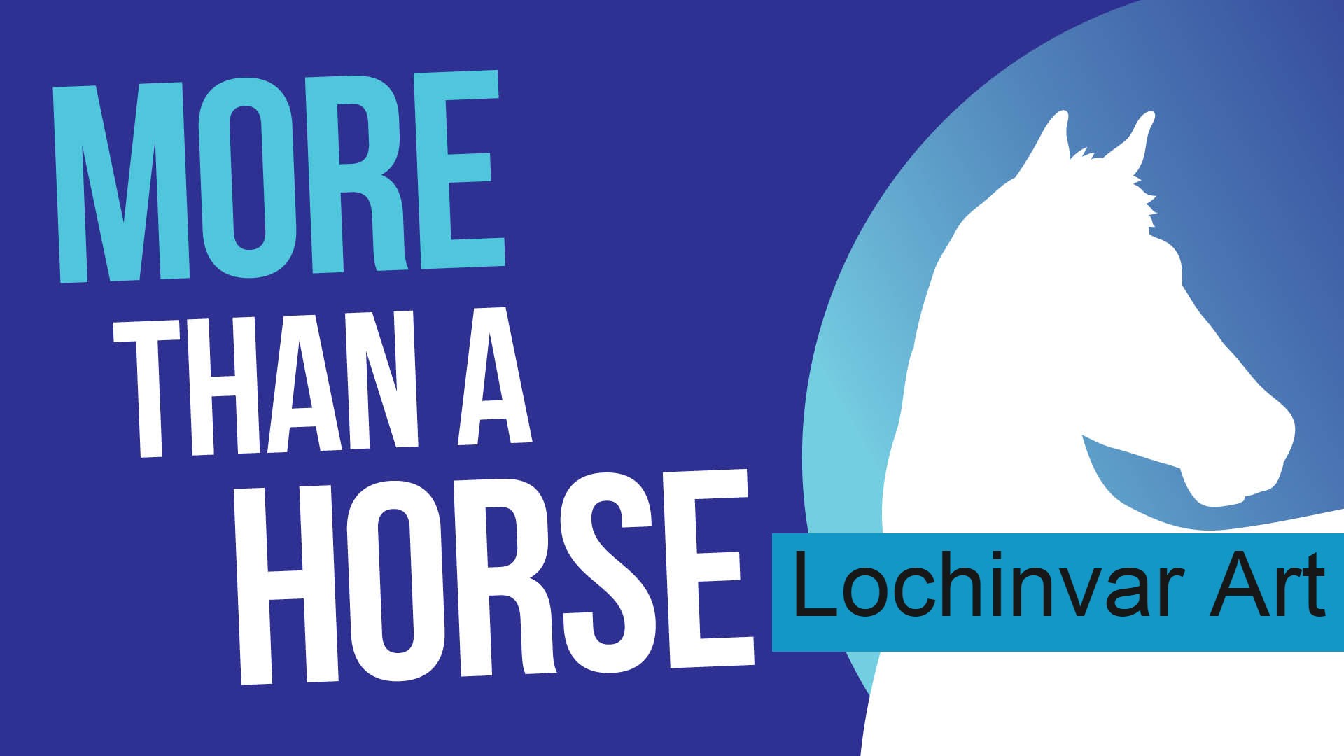 Read more about the article 41: More Than A Horse – Lochinvar Art