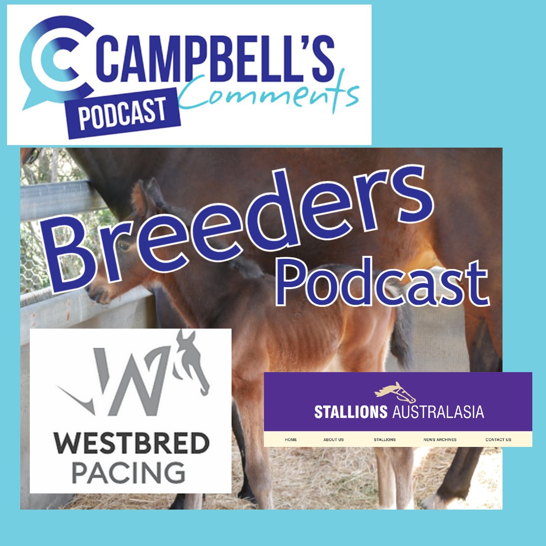 Read more about the article 130: Campbells Comments Breeders Podcast Ep.7