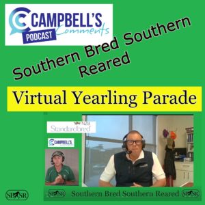 Read more about the article 145: Virtual Yearlling Parade for Southern Bred Southern Reared draft 2022