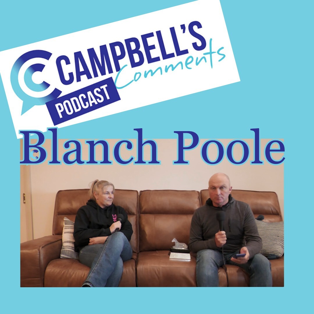 You are currently viewing 154: Campbells Comments with Blanche Poole