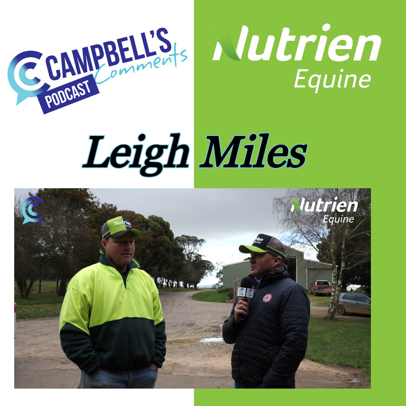 Read more about the article 173: Campbells Comments Out and About with Leigh Miles