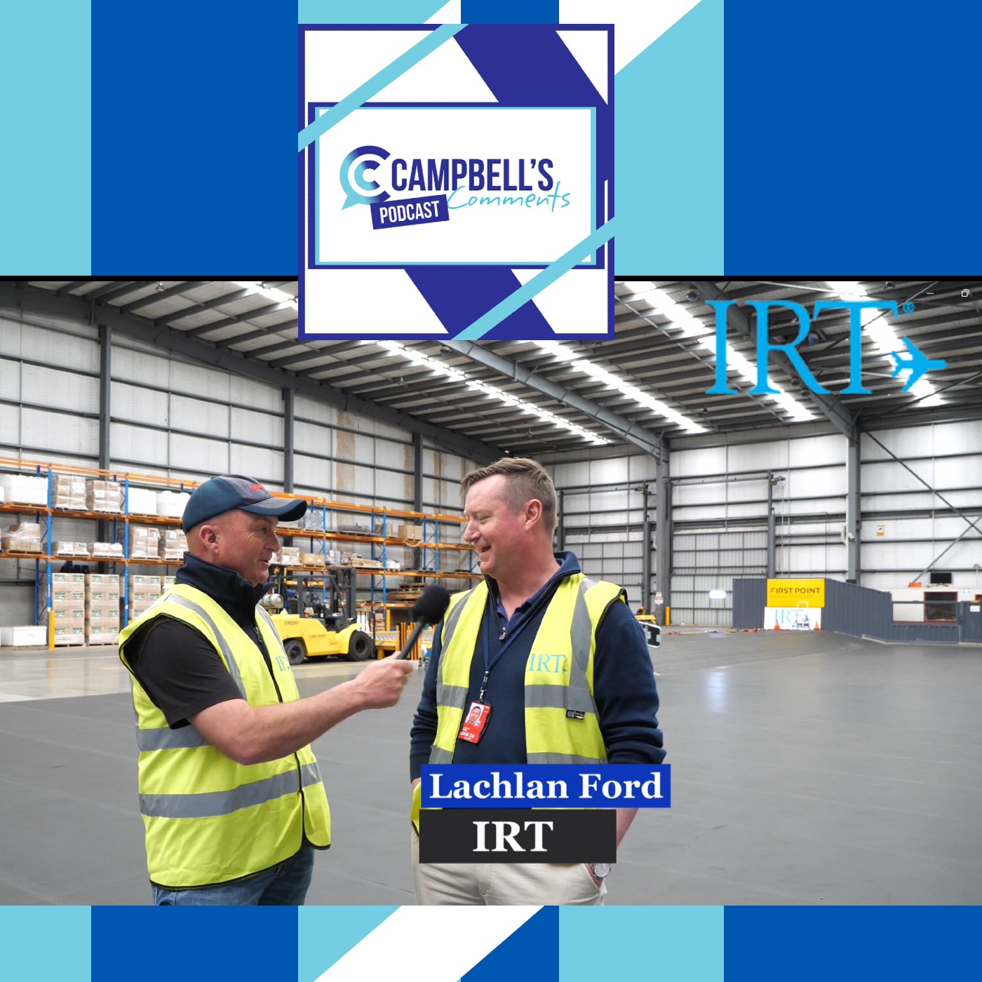 Read more about the article 269: Campbells Comments with Lachlan Ford from IRT